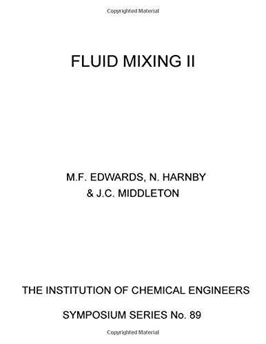 Beispielbild fr Fluid Mixing II: A Symposium Organised by the Yorkshire Branch and the Fluid Mixing Process Subject Group of the Institution of Chemical Engineers and Held at Bradford University, 3-5 April 1984 zum Verkauf von Anybook.com