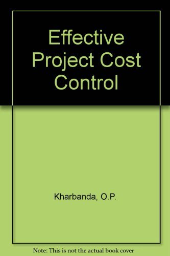 Effective Project Cost Control (9780852951958) by O P Kharbanda