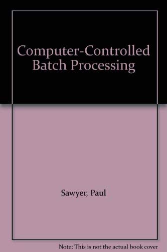 9780852952955: Computer-Controlled Batch Processing
