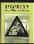 Beispielbild fr Hazards XIV: Cost Effective Safety zum Verkauf von Anybook.com