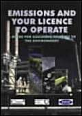 Stock image for Emissions and Your Licence to Operate: A Guide for Assessing Releases to the Environment - IChemE for sale by HPB-Red