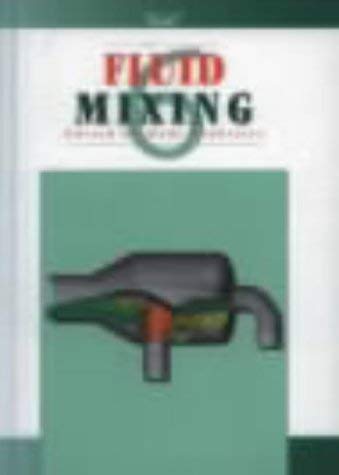 Beispielbild fr Fluid Mixing (Volume 6) zum Verkauf von Anybook.com