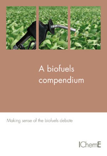 Stock image for A Biofuels Compendium for sale by Mispah books