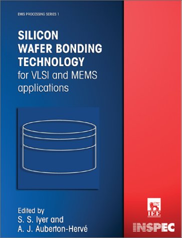 9780852960394: Silicon Wafer Bonding Technology for Vlsi and Mems Applications