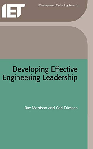 Beispielbild fr Developing Effective Engineering Leadership (Management of Technology) (Volume 21) zum Verkauf von Anybook.com