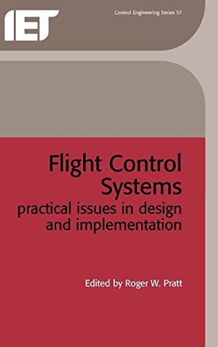 9780852967669: Flight Control Systems: Practical Issues in Design and Implementation (Control, Robotics and Sensors)