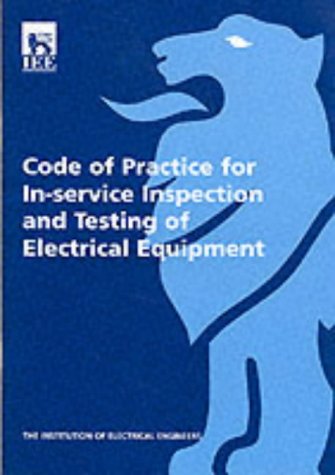 Stock image for Code of Practice for In-Service Inspection and Testing of Electrical Equipment for sale by WorldofBooks
