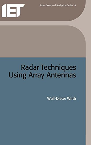 Stock image for Radar Techniques Using Array Antennas (Radar, Sonar, Navigation and Avionics Series 10) for sale by PsychoBabel & Skoob Books