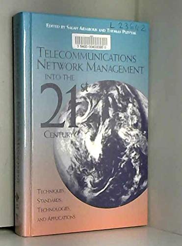 Beispielbild fr Telecommunications Network Management into the 21st Century zum Verkauf von Better World Books