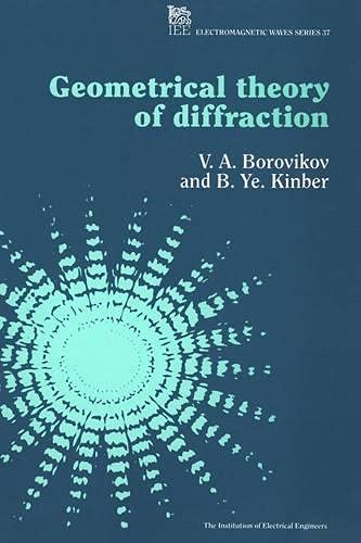 9780852968307: Geometrical Theory of Diffraction (IEE Electromagnetic Waves)PBEW0370