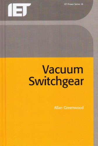 Vacuum Switchgear (Energy Engineering) (9780852968550) by Greenwood, Allan