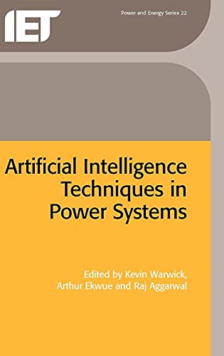 9780852968970: Artificial Intelligence Techniques in Power Systems (Energy Engineering)