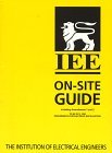 Imagen de archivo de On-site Guide to 16r.e (Institution of Electrical Engineers Wiring Regulations: Regulations for Electrical Installations) a la venta por WorldofBooks