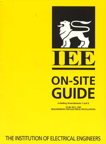 Stock image for Institution of Electrical Engineers Wiring Regulations: On-site Guide to 16r.e: Regulations for Electrical Installations (Wiring Regulations and Associated Trade Publications Series) for sale by Brit Books