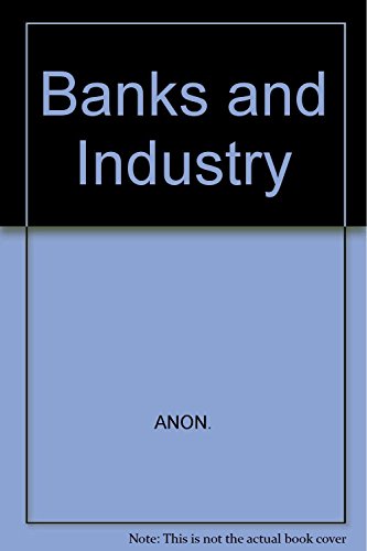 9780852970416: Banks and Industry