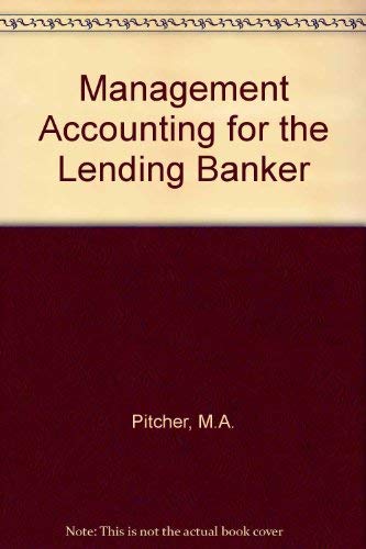 Beispielbild fr Management Accounting for the Lending Banker zum Verkauf von Goldstone Books