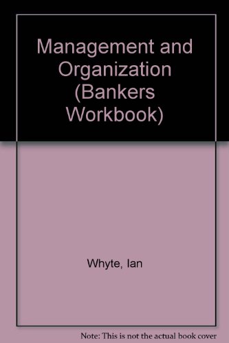 Stock image for Management and Organization (Bankers Workbook) for sale by AwesomeBooks