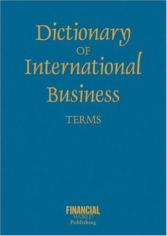 Beispielbild fr Dictionary of International Business Terms (International Dictionary Series) zum Verkauf von medimops