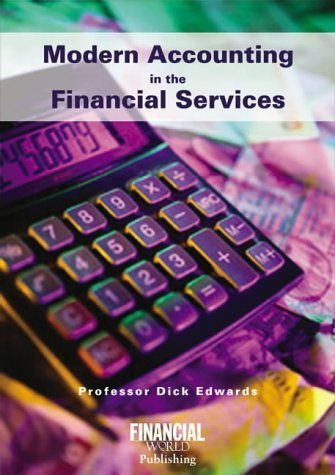 Stock image for Modern Accounting in the Financial Service: Accounting for Banking Students for sale by WorldofBooks