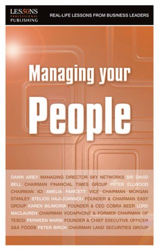 Imagen de archivo de Managing Your People: Real-life Lessons from Top Business Leaders (Real Life Lessons from Business Leaders) a la venta por medimops