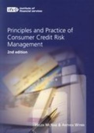 9780852977170: Principles and Practice of Consumer Credit Risk