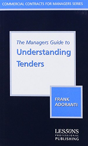 Beispielbild fr The Managers Guide to Understanding Tenders zum Verkauf von Reuseabook