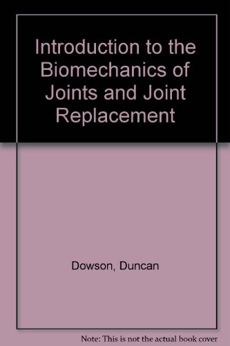 Stock image for Introduction to the Biomechanics of Joints and Joint Replacement for sale by Phatpocket Limited