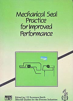 Imagen de archivo de Mechanical Seal Practice for Improved Performance a la venta por Better World Books Ltd