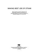 Stock image for Making best use of steam: Papers presented at a seminar for sale by dsmbooks