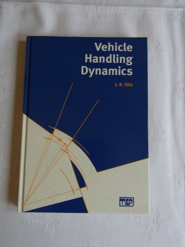 Vehicle Handling Dynamics (9780852988855) by Ellis, J.R.