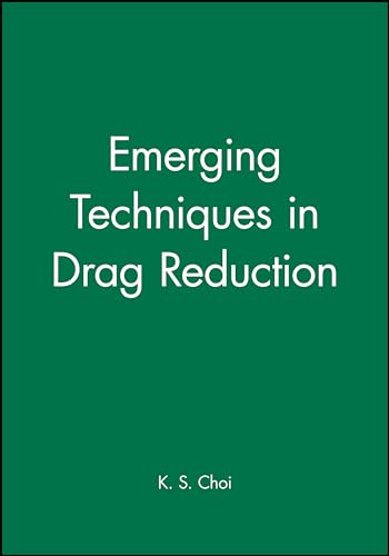 Emerging Techniques in Drag Reduction