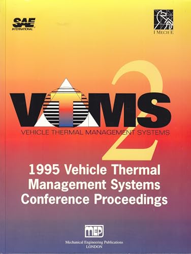 Stock image for 1995 Vehicle Thermal Management Systems (VTMS 2) Conference Proceedings for sale by Phatpocket Limited