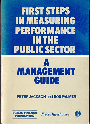 First Steps in Measuring Performance (9780852994344) by Jackson, Peter