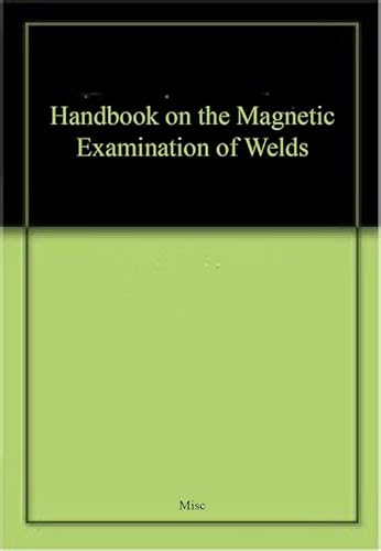 9780853001959: Handbook on the Magnetic Examination of Welds