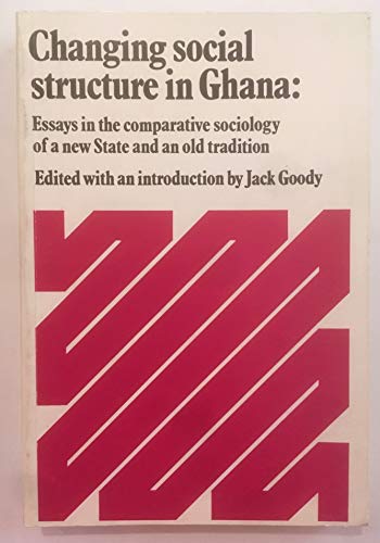 Imagen de archivo de Changing Social Structure in Ghana a la venta por Stirling Books