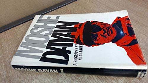 Moshe Dayan:a Biography