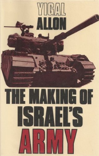 Beispielbild fr Making of Israel's Army zum Verkauf von WorldofBooks