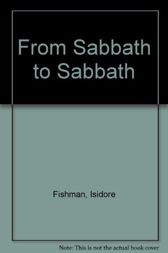 Stock image for From Sabbath to Sabbath for sale by The Guru Bookshop