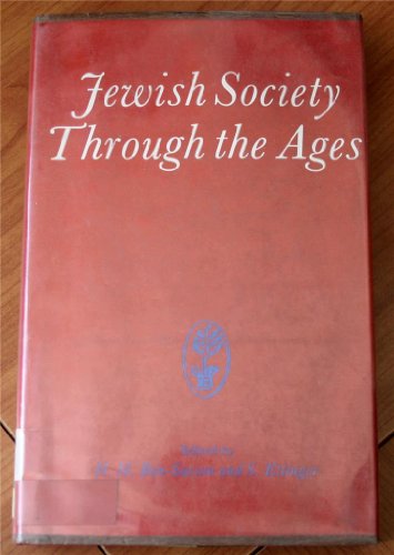 Beispielbild fr Jewish Society Through the Ages Ben-Sasson, Haim Hillel and Ettinger, S zum Verkauf von Langdon eTraders