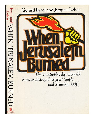 Imagen de archivo de When Jerusalem Burned a la venta por Willis Monie-Books, ABAA