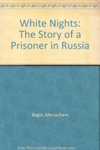 9780853031963: White Nights: The Story of a Prisoner in Russia