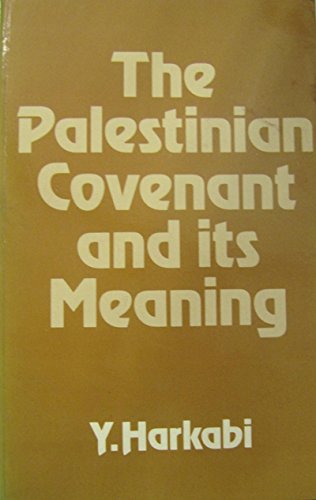 9780853032014: Palestinian Covenant and Its Meaning.
