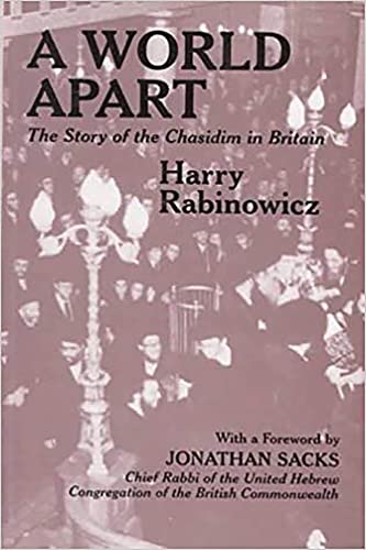 9780853032618: A World Apart: The History of Chasidism in England