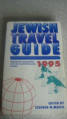 Stock image for Jewish Travel Guide, 1995 (The Jewish Travel Guide) Massil, S.W for sale by Langdon eTraders