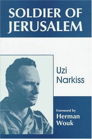Soldier of Jerusalem - Narkiss, Uzi