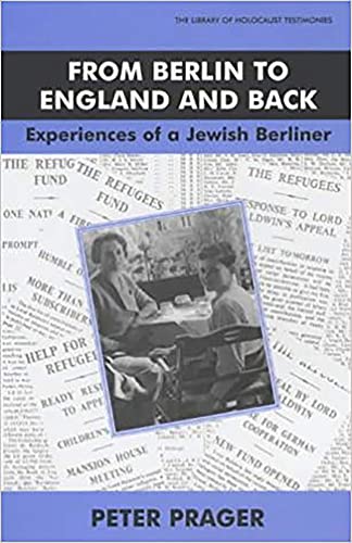 Beispielbild fr From Berlin To England And Back: Experiences of a Jewish Berliner (Library of Holocaust Testimonies) zum Verkauf von WorldofBooks