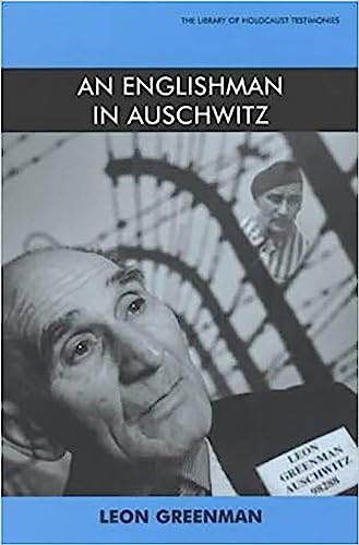 

An Englishman in Auschwitz (Library of Holocaust Testimonies)
