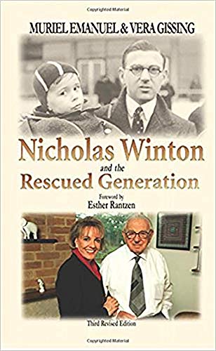 Imagen de archivo de Nicholas Winton and the Rescued Generation: Save One Life, Save the World (The Library of Holocaust Testimonies) a la venta por BooksRun