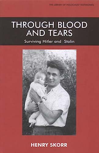 Beispielbild fr Through Blood and Tears: Surviving Hitler and Stalin zum Verkauf von Anybook.com