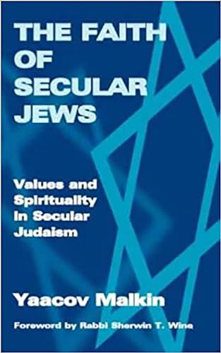 Secular Judaism: Faith, Values and Spirituality (9780853035138) by Malkin, Yaakov